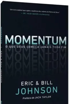 Livro Momentum o que Deus Começa Jamais Terá Fim - Resumo, Resenha, PDF, etc.