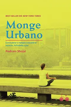 Livro Monge Urbano - Resumo, Resenha, PDF, etc.