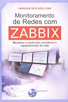 Livro Monitoramento de Redes com Zabbix - Resumo, Resenha, PDF, etc.