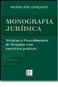 Capa do livro Monografia Juridica. Tecnicas E Procedimentos De Pesquisa Com Exercicios