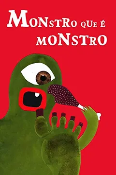 Livro Monstro Que É Monstro - Resumo, Resenha, PDF, etc.