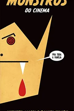 Livro Monstros de Cinema - Resumo, Resenha, PDF, etc.