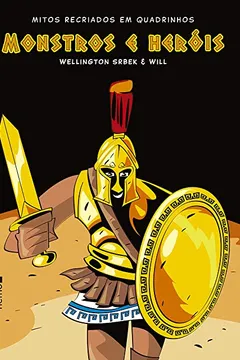 Livro Monstros e Heróis - Resumo, Resenha, PDF, etc.