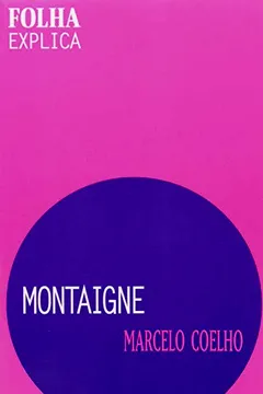 Livro Montaigne - Resumo, Resenha, PDF, etc.