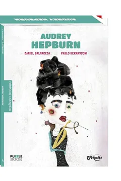 Livro MONTANDO BIOGRAFIAS: AUDREY HEPBURN: 1 - Resumo, Resenha, PDF, etc.