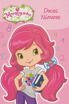Livro Moranguinho. Doces Números. Livro de Atividades - Resumo, Resenha, PDF, etc.