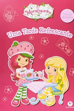 Livro Moranguinho. Uma Tarde Refrescante - Livro de Atividades - Resumo, Resenha, PDF, etc.