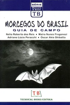Capa do livro Morcegos Do Brasil. Guia De Campo