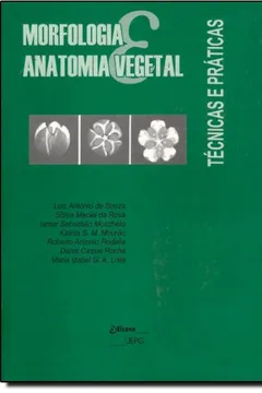 Livro Morfologia E Anatomia Vegetal - Tecnicas E Praticas - Resumo, Resenha, PDF, etc.