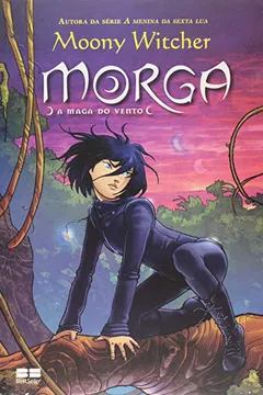 Capa do livro Morga. A Maga do Vento