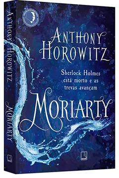 Livro Moriarty - Resumo, Resenha, PDF, etc.