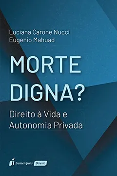 Livro Morte Digna? 2018 - Resumo, Resenha, PDF, etc.