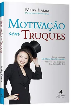 Livro Motivação sem Truques - Resumo, Resenha, PDF, etc.