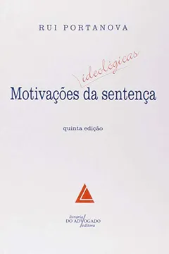 Livro Motivações Ideológicas da Sentença - Resumo, Resenha, PDF, etc.