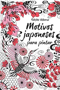 Livro Motivos Japoneses Para Pintar - Resumo, Resenha, PDF, etc.