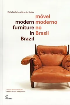 Livro Móvel Moderno no Brasil (Modern Furniture in Brazil) - Resumo, Resenha, PDF, etc.