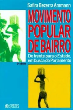Capa do livro Movimento Popular de Bairro. De Frente Para o Estado, em Busca do Parlamento