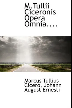 Livro M.Tullii Ciceronis Opera Omnia.... - Resumo, Resenha, PDF, etc.