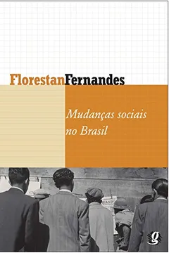 Livro Mudanças Sociais no Brasil - Resumo, Resenha, PDF, etc.