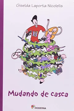 Livro Mudando De Casca - Resumo, Resenha, PDF, etc.