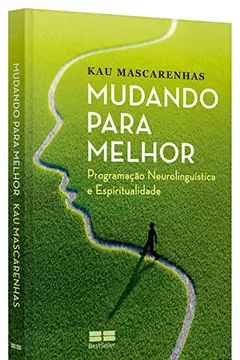 Livro Mudando Para Melhor - Resumo, Resenha, PDF, etc.