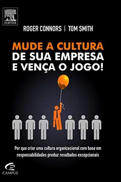 Livro Mude a Cultura de Sua Empresa e Vença o Jogo! - Resumo, Resenha, PDF, etc.