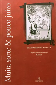 Livro Muita Sorte e Pouco Juízo - Resumo, Resenha, PDF, etc.