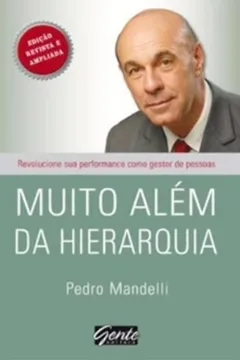 Livro Muito Além da Hierarquia - Resumo, Resenha, PDF, etc.