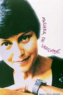 Livro Mulher De Verdade - Resumo, Resenha, PDF, etc.