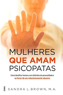 Livro Mulheres que amam psicopatas - Resumo, Resenha, PDF, etc.