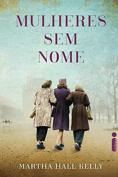 Livro Mulheres sem Nome - Resumo, Resenha, PDF, etc.