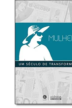 Livro Mulheres. Um Século de Transformações - Resumo, Resenha, PDF, etc.