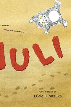 Livro Muli. Faça Uma Careta Bem Feia e Venha Conhecer o Vale dos Monstros - Resumo, Resenha, PDF, etc.