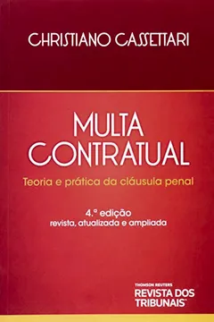 Livro Multa Contratual. Teoria e Prática da Cláusula Penal - Resumo, Resenha, PDF, etc.