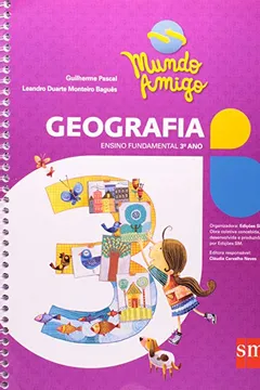 Livro Mundo Amigo. Geografia  - Volume 1 - Resumo, Resenha, PDF, etc.