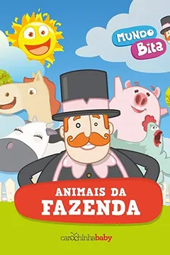 Livro Mundo Bita. Animais da Fazenda - Série Minha Primeira Biblioteca - Resumo, Resenha, PDF, etc.