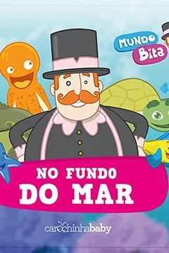 Livro Mundo Bita. No Fundo do Mar - Resumo, Resenha, PDF, etc.