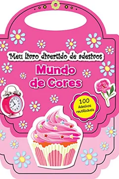 Capa do livro Mundo de Cores. Meu Livro Divertido de Adesivos