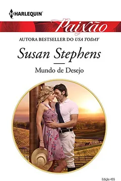 Livro Mundo de Desejo. Harlequin Paixão. Edição 455 - Resumo, Resenha, PDF, etc.