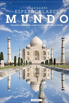 Livro Mundo - Volume 3. Coleção 50 Lugares Espetaculares - Resumo, Resenha, PDF, etc.