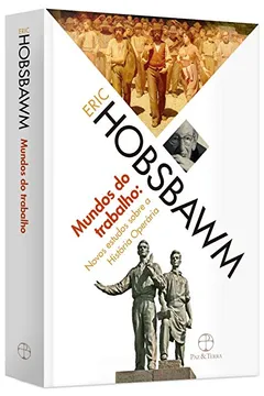 Livro Mundos do Trabalho - Resumo, Resenha, PDF, etc.