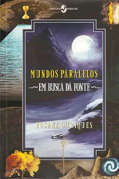 Livro Mundos paralelos: em busca da fonte - Resumo, Resenha, PDF, etc.