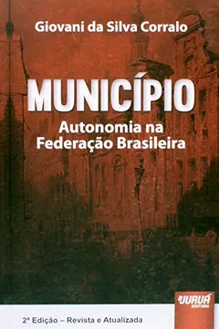 Livro Município. Autonomia na Federação Brasileira - Resumo, Resenha, PDF, etc.