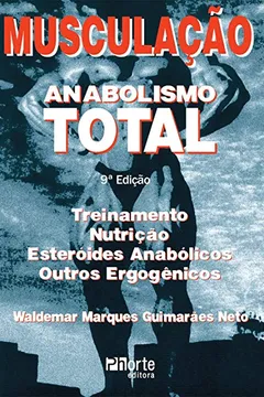 Livro Musculação. Anabolismo Total - Resumo, Resenha, PDF, etc.