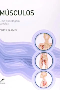 Livro Músculos. Uma Abordagem Concisa - Resumo, Resenha, PDF, etc.