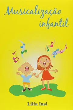 Capa do livro Musicalizaçao Infantil
