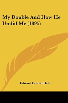 Livro My Double and How He Undid Me (1895) - Resumo, Resenha, PDF, etc.