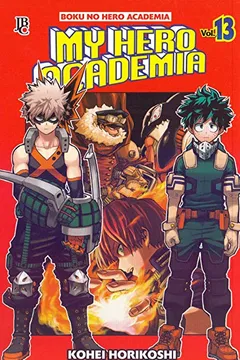 Livro My Hero Academia. Boku no Hero - Volume 13 - Resumo, Resenha, PDF, etc.