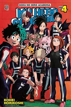 Livro My Hero Academia (Boku no Hero) - Volume 4 - Resumo, Resenha, PDF, etc.