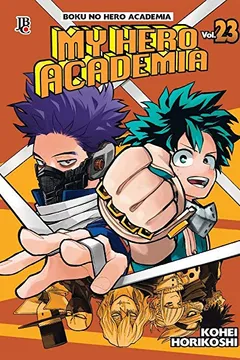 Livro My Hero Academia - Vol. 23 - Resumo, Resenha, PDF, etc.